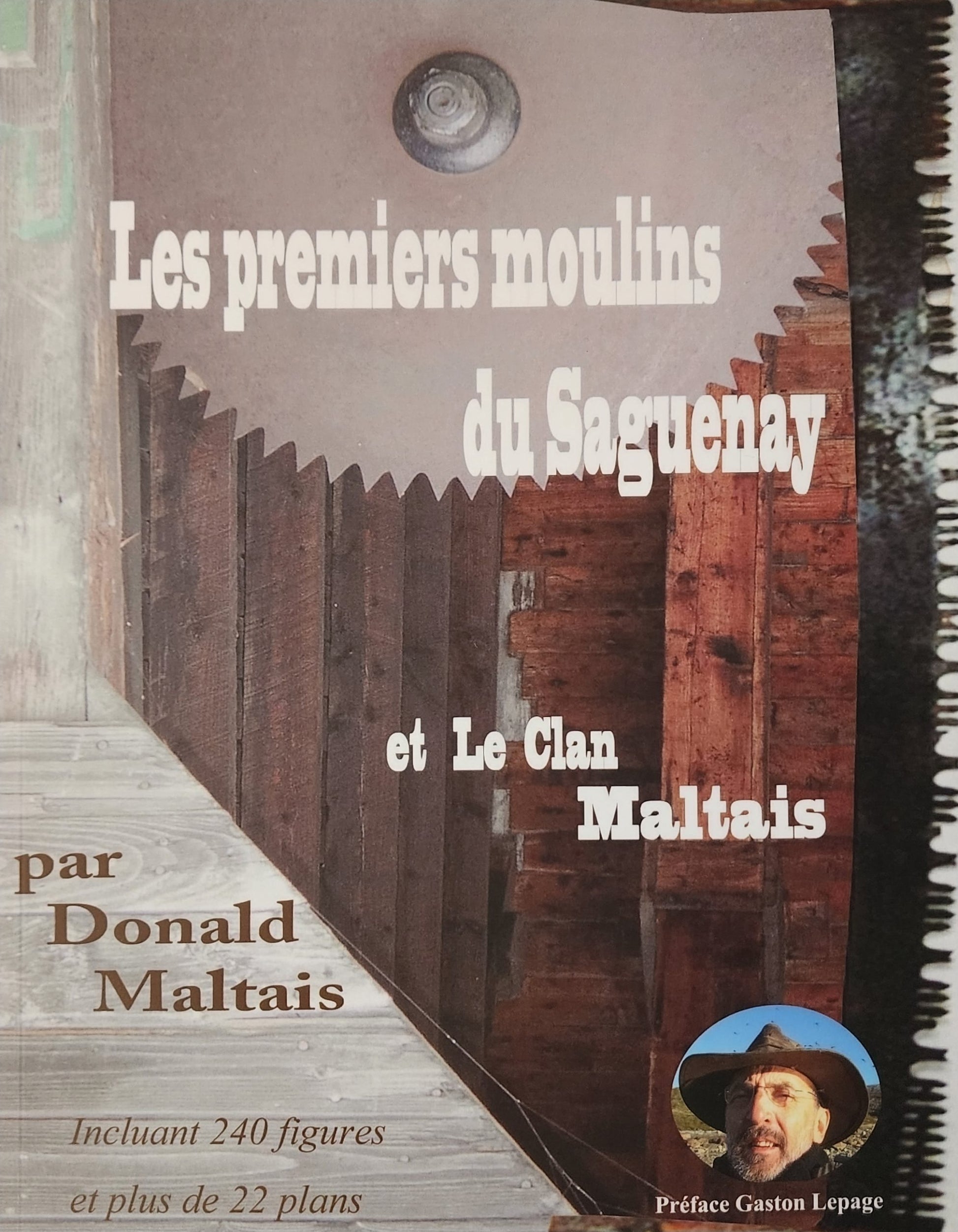 Les premiers moulins du Saguenay et le clan Maltais