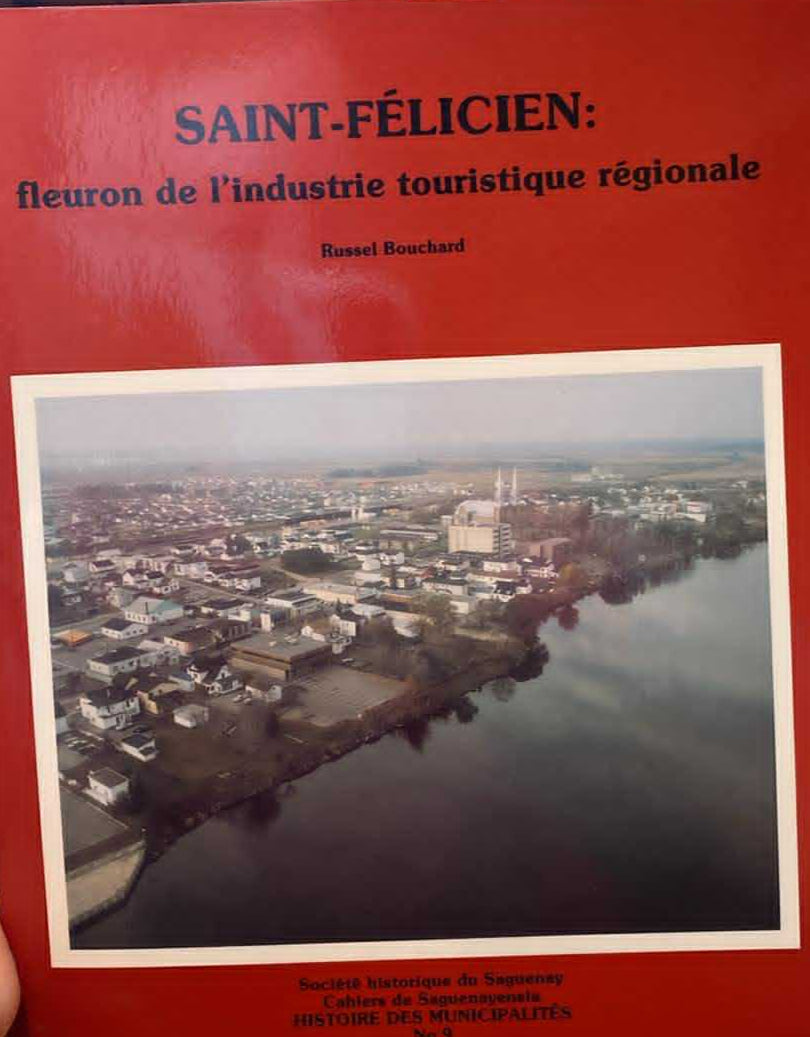 Saint-Félicien : fleuron de l'industrie touristique régionale